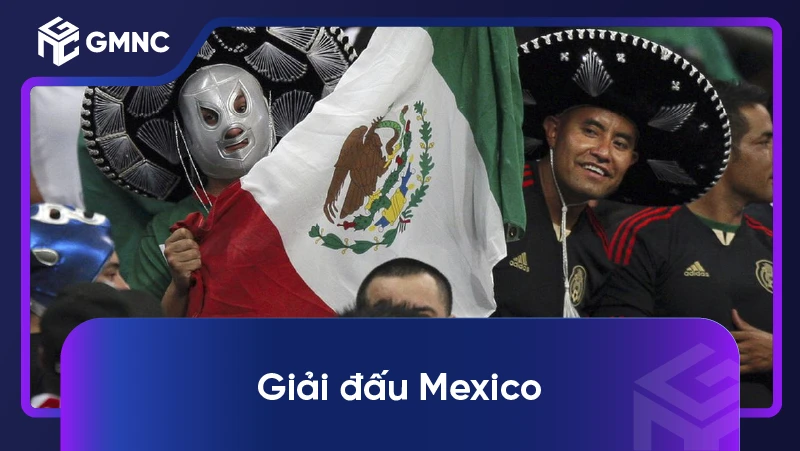 Giải đấu Mexico