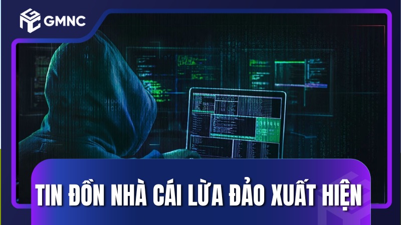 Nguyên nhân tin đồn lừa đảo xuất hiện